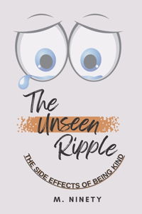 Unseen Ripple