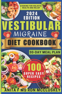 Vestibular Migraine Diet Cookbook