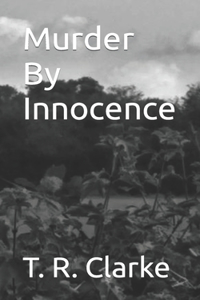 Murder By Innocence