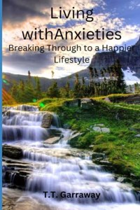 Living With Anxieties