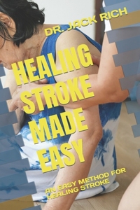 Healing Stroke Made Easy