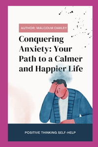 Conquering Anxiety