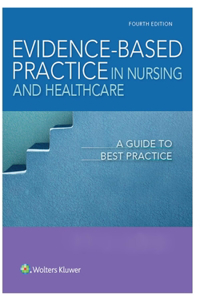 Evidence-Based Practice in Nursing