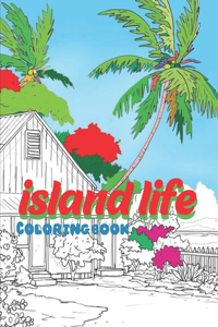 Island Life Coloring Book