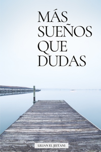 Más sueños que dudas