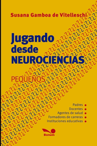 Jugando desde neurociencias