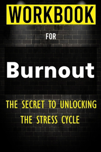 Workbook for Burnout