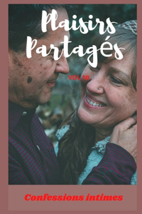 Plaisirs partagés (vol 10)