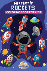 Fantastic rockets coloring book for kids