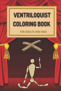 Ventriloquist Coloring Book for Adults and Kids