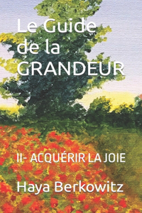 Guide de la GRANDEUR