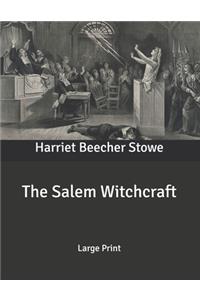 The Salem Witchcraft