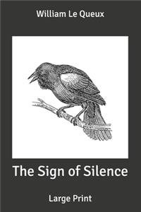 The Sign of Silence