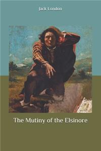 The Mutiny of the Elsinore