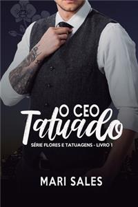 O CEO Tatuado