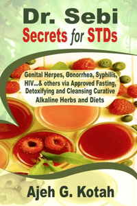 Dr. Sebi Secrets for STDs