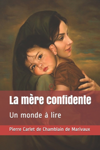 La mère confidente
