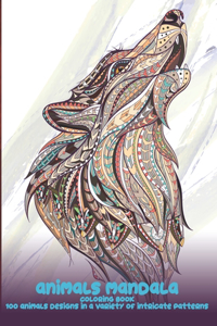 Animals Mandala - Coloring Book - 100 Animals designs in a variety of intricate patterns