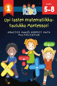 Opi lasten matematiikka-taulukko Montessori Practice Makes Perfect Math Multiplication: 1000+ harjoitellaan matematiikan kertolaskelmatyökirjoja, joissa on kuvia nollasta 12: een (0-12). Hauskat matematiikkapelit lapsille