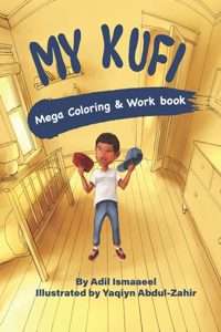 My Kufi Mega Work & Coloring Book