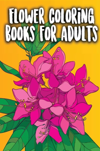 Flower Coloring Books for Adults