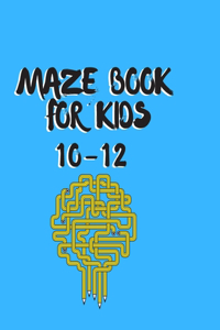 Maze Books for Kids 10-12