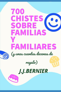 700 Chistes Sobre Familias Y Familiares