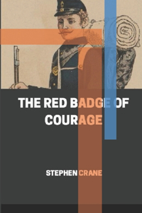 The Red Badge of Courage Annotated