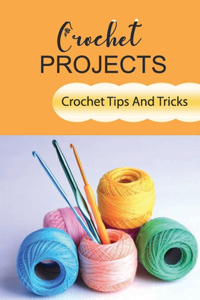 Crochet Projects