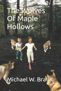 Wolves Of Maple Hollows