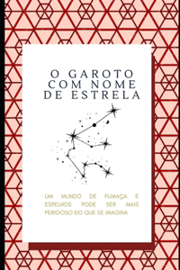 O garoto com nome de estrela