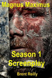 Magnus Maximus Screenplay Season 1