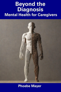 Beyond the Diagnosis