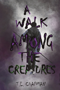 Walk Among The Creatures