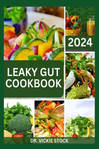 Leaky Gut Cookbook