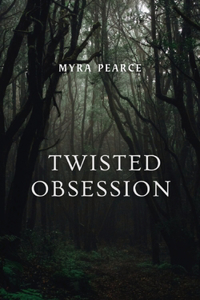 Twisted Obsession