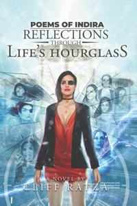 Poems from Indira: Reflections through Life's Hourglass