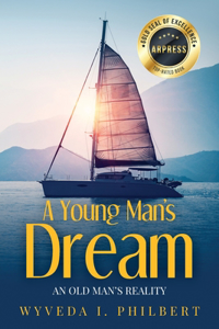 Young Man's Dream / An Old Man's Reality