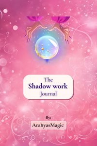 The Shadow work Journal