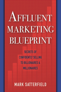 Affluent Marketing Blueprint