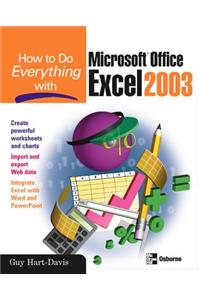 How to Do Everything with Microsoft Office Excel 2003