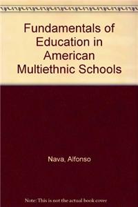 Fundamentals of Education in American Multiethnic Schools