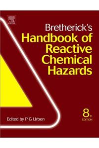Bretherick's Handbook of Reactive Chemical Hazards