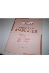 Choices in Literature Copper Program Manager