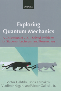 Exploring Quantum Mechanics