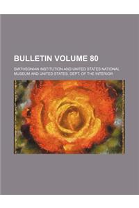 Bulletin Volume 80