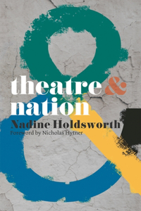 Theatre & Nation