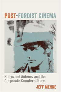 Post-Fordist Cinema