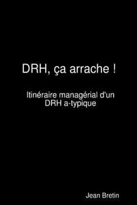 Drh, CA Arrache !
