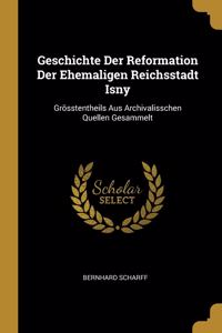 Geschichte Der Reformation Der Ehemaligen Reichsstadt Isny